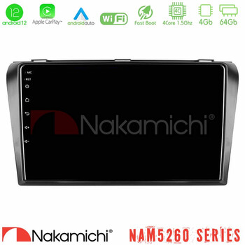 Nakamichi Nam5260 Series 4core Android12 4+64gb Mazda 3 2004-2009 Navigation Multimedia Tablet 9 με Carplay &Amp; Android Auto u-n44-Mz0245